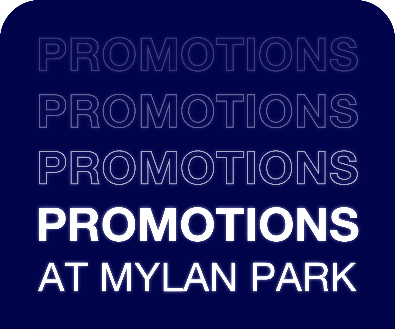Promotions at Mylan Park