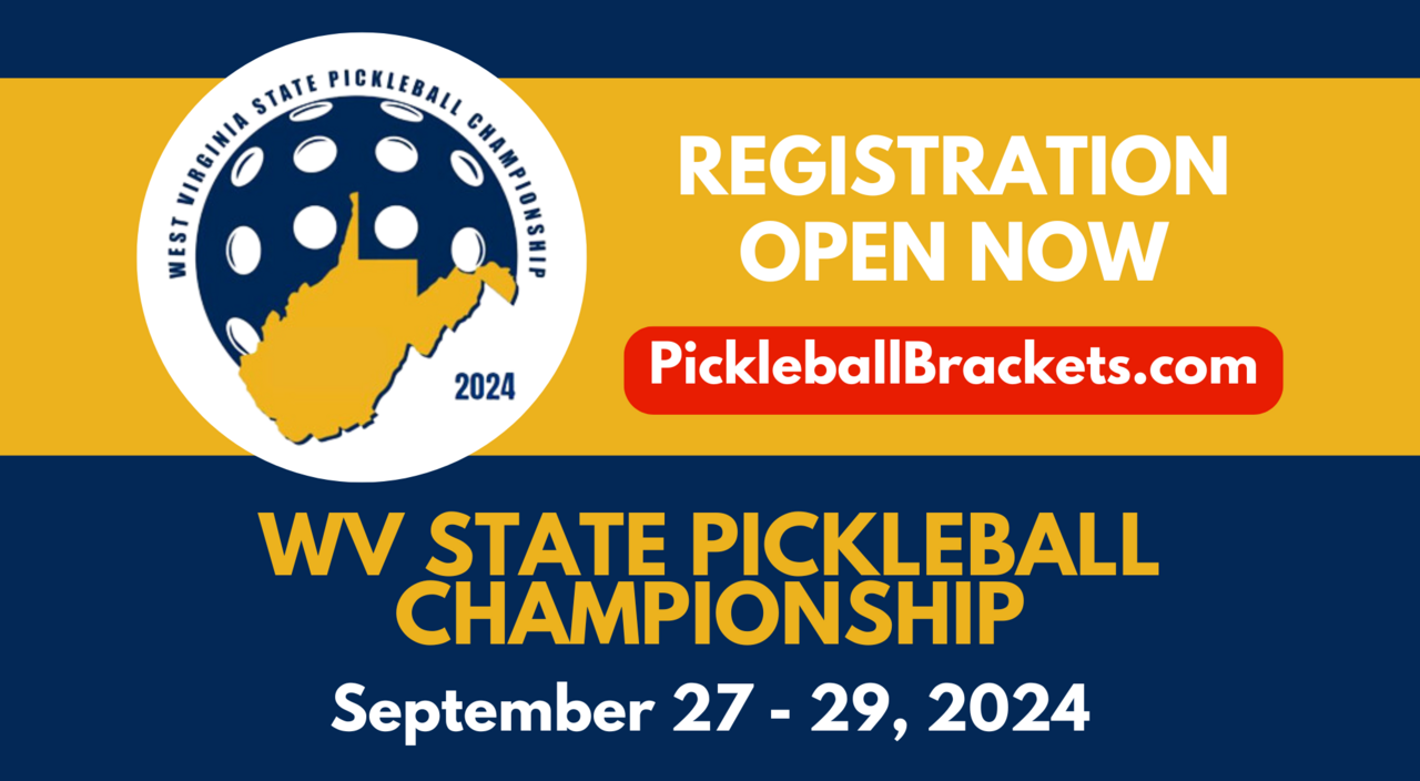 2024 West Virginia State Pickleball Championship September 27-29 at Mylan Park